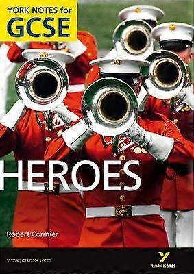 Heroes: York Notes GCSE (Grades A*-G)