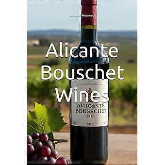 Vins Bouschet d'Alicante