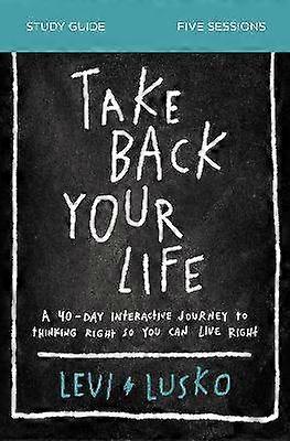 Ghid de studiu biblic Take Your Life Back