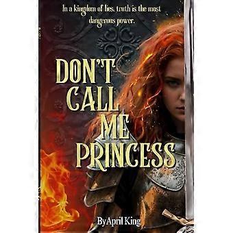 Don't call me princess