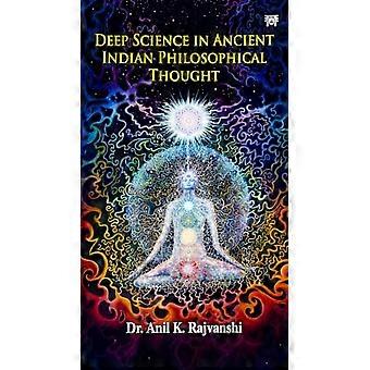 La science profonde dans la pensée philosophique indienne ancienne