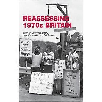 Reassessing 1970s Britain - Manchester University Press - Paperback - English Book - History