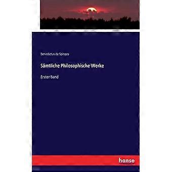 Smtliche Philosophische Werkeerster Band - Benedictus de Spinoza - Paperback - English Book - History