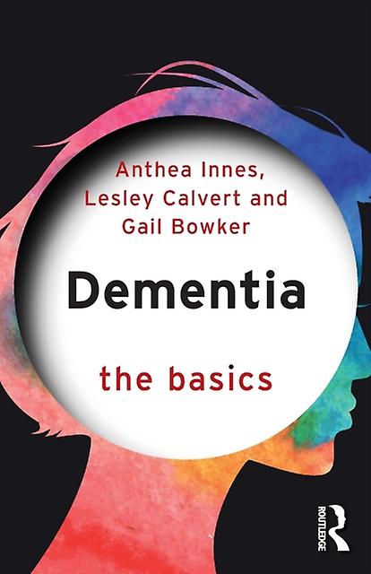 Dementia The Basics by Gail Bowker Paperback