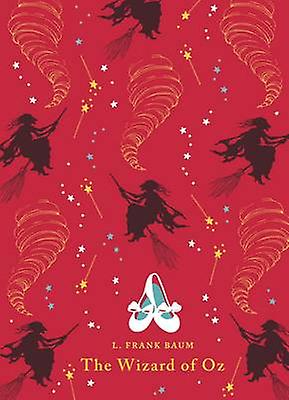 The Wizard Of Oz by L. Frank Baum Hardback Book