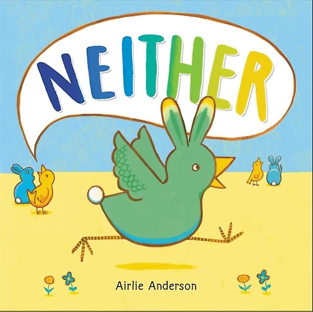 Neither by Airlie Anderson Hardback Book
