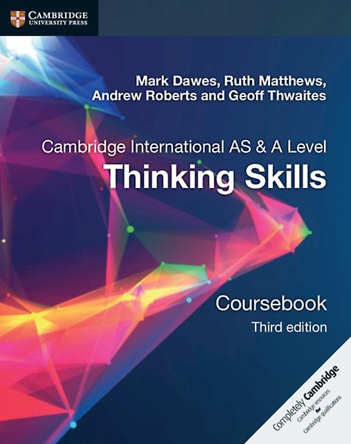 Cambridge International Asa Level  Thinking Skills Coursebook by Geoff Thwaites Paperback