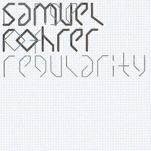 Samuel Rohrer Range of Regularity CD (2017) NEW