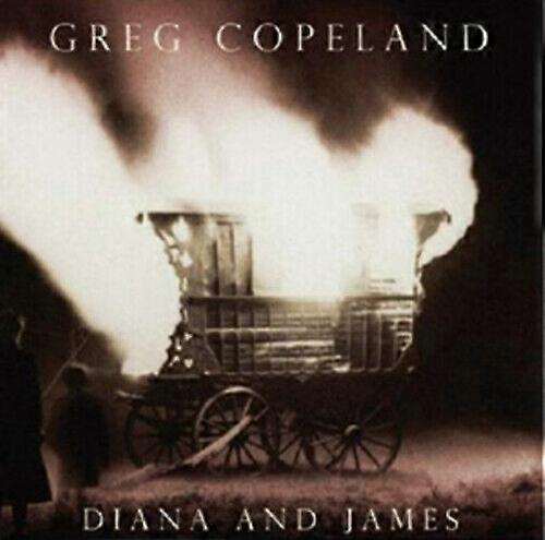 Greg Copeland Diana and James CD (2009)