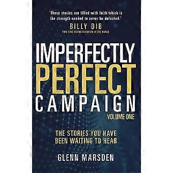 Campanha "Imperfeitamente Perfeito": As Histórias que Você Estava Esperando Para Ouvir - Glenn Marsden