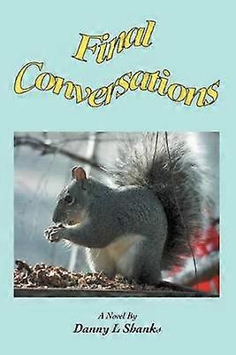 Final Conversations