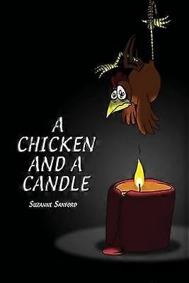 A Chicken and a Candle