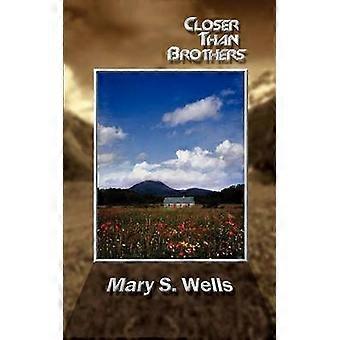 Closer Than Brothers