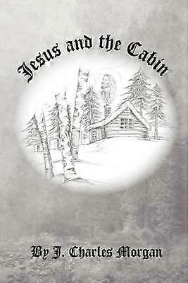 Jesus and the Cabin