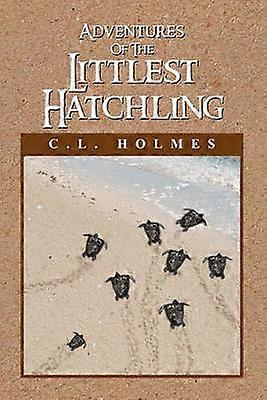 Adventures Of The Littlest Hatchling