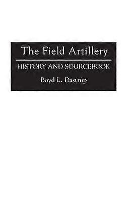 The Field Artillery