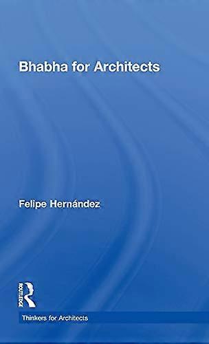 Bhabha for Architects