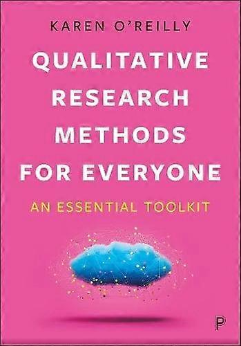 Qualitative Research Methods For Everyone - Karen - Research methods: general - Bristol University Press - Paperback