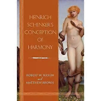 A concepção de harmonia de Heinrich Schenker - Robert W. Wason