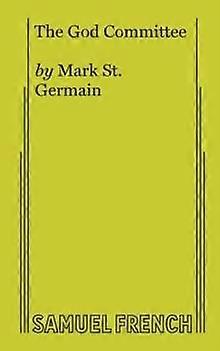 The God Committee - Mark St Germain - Plays, playscripts - Samuel French Ltd - Paperback
