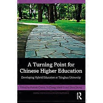 A Turning Point for Chinese Higher Education Developing Hybrid Education at Tsinghua University