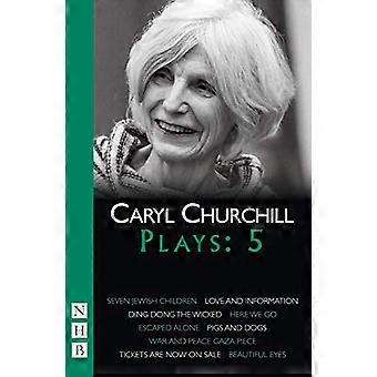Caryl Churchill Plays Five