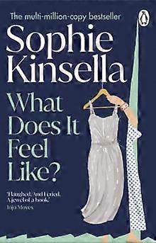 What Does It Feel Like - Sophie Kinsella