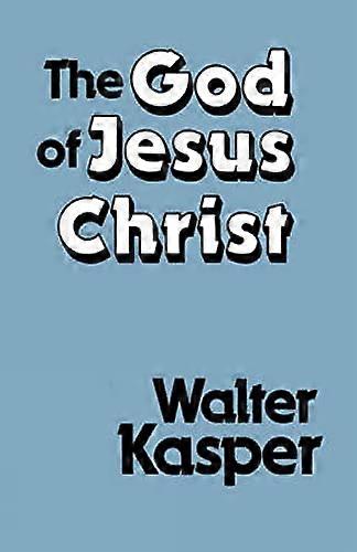 El Dios de Jesucristo
