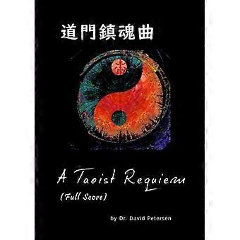 Taoistisk Requiem (Full poengsum)