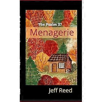 Psalm 37 Menagerie