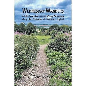 Wednesday Wanders: Ein heiterer Bericht über wöchentliche Abenteuer auf den Wanderwegen Südostenglands