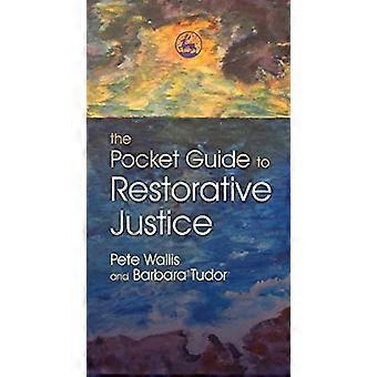 Le Guide de poche pour la Justice réparatrice