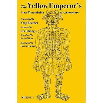 La transmission intérieure de l'acupuncture de l'Empereur Jaune