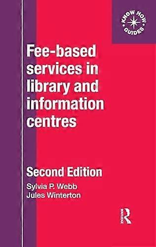 Fee Based Services in Library and Information Centres