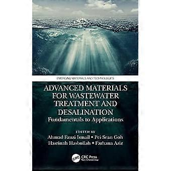 Edistykselliset materiaalit jäteveden käsittelyyn ja suolanpoistoon - Fundamentals To App - Taylor & Francis Ltd - Pehmeäkantinen - fi-kirja