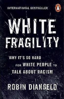 White Fragility