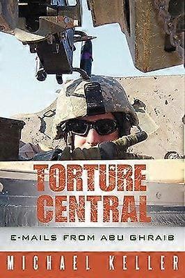 Torture central e-mails from abu ghraib