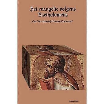 Het Evangelie Volgens Bartholomes - Apostle Arne Horn - Paperback - en Book
