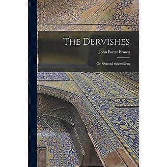 The Dervishes Or Oriental Spiritualism - Porter, Brown, John - Paperback - en Book