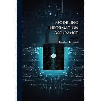Modellierung der Information Assurance