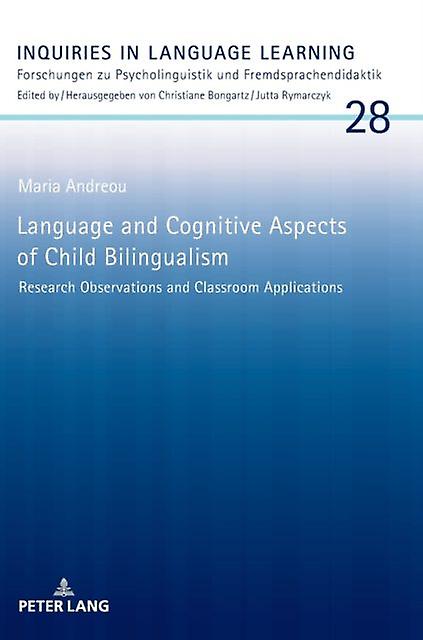 Language And Cognitive Aspects Of Child Bilingualism by Maria Andreou Hardback Book