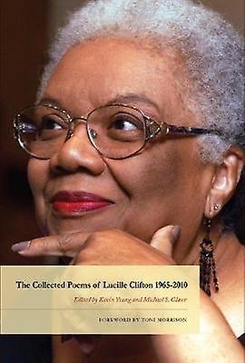 The Collected Poems Of Lucille Clifton 19652010 by Lucille Clifton Paperback Book