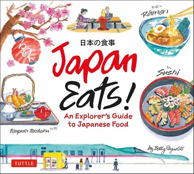 Japan Eats by Betty Reynolds Hardback Book