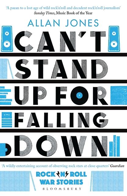 Cant Stand Up For Falling Down by Allan Jones Paperback