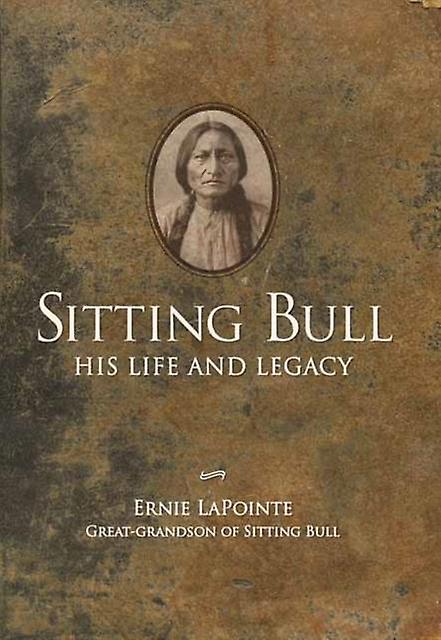 Sitting Bull by Earnie LaPointe Paperback