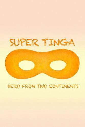 Super Tinga: Hero From Two Continents [D DVD Region 2