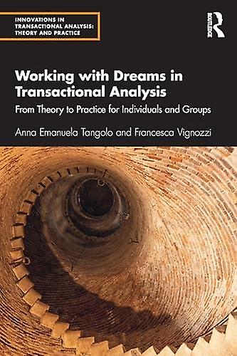 Working With Dreams In Transactional Analysis by Francesca Vignozzi Paperback