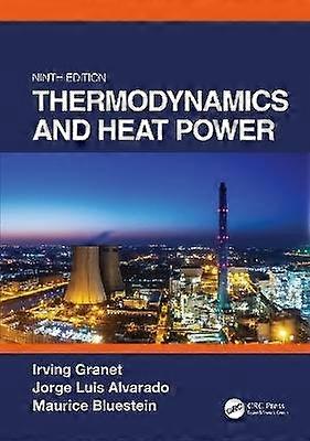 Thermodynamics and Heat Power Ninth Edition