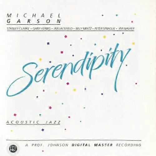 Michael Garson Serendipity CD (2012) NEW