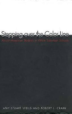 Stepping over the Color Line